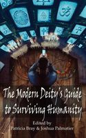 The Modern Deity's Guide to Surviving Humanity