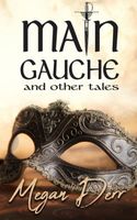 Main Gauche and Other Tales