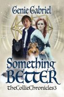 Cover of Something Better by Genie Gabriel