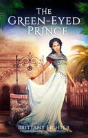The Green-Eyed Prince: A Retelling of The Frog Prince