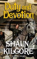 Cover of Duty and Devotion by Shaun Kilgore