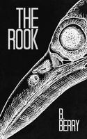 Cover of The Rook by B. Berry