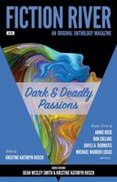 Dark & Deadly Passions
