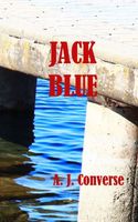 Cover of Jack Blue by A.J. Converse