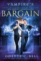 Vampire's Bargain Book Three