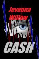 Cover of Cash by Jevenna Willow