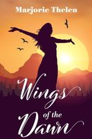 Cover of Wings of the Dawn by Marjorie Thelen