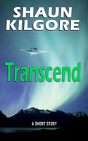 Cover of Transcend by Shaun Kilgore