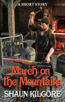Cover of March on the Mountains by Shaun Kilgore