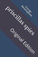Cover of priscillas spies by George A. Birmingham