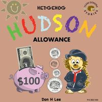 Hedgehog Hudson - Allowance