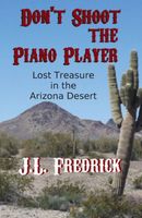 Cover of Don't Shoot the Piano Player by J.L. Fredrick