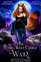 The Girl Who Cried War