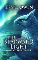 The Starward Light & Other Tales