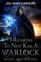 3 Reasons to Not Kiss a Warlock