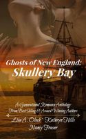 Ghosts of New England: Skullery Bay