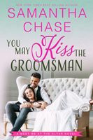 You May Kiss the Groomsman