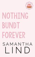 Nothing Bundt Forever