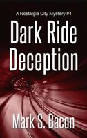 Dark Ride Deception