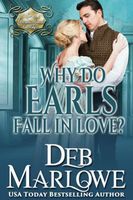 Why Do Earls Fall in Love?