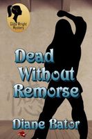 Dead Without Remorse