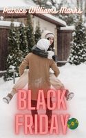 Cover of Black Friday by Patrice Williams Marks