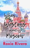 When The Westons Went to Moscow