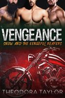 VENGEANCE: Snow and the Vengeful Reapers