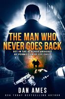 The Man Who Never Goes Back