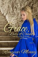 Cover of Grace, Lady of Cassio by Rosemary Morris