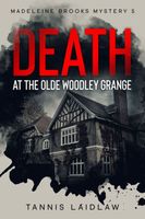Death at the Olde Woodley Grange