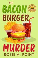 The Bacon Burger Murder