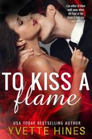 Cover of To Kiss a Flame by Yvette Hines