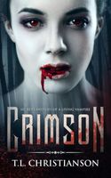 Crimson: Secrets and Lies of a Living Vampire