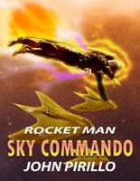 Rocket Man, Sky Commando
