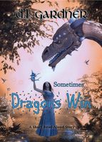Sometimes Dragons Win