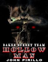 Baker Street Team, Hollow Man