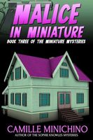 Malice in Miniature