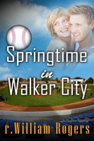 Springtime In Walker City