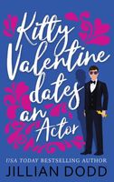 Kitty Valentine Dates an Actor
