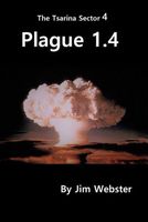 Cover of Plague 1.4 by Jim Webster