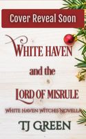 White Haven and the Lord of Misrule