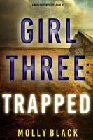 Girl Three: Trapped