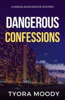 Dangerous Confessions