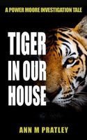 Tiger in Our House