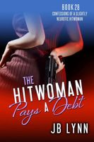 The Hitwoman Pays a Debt