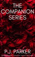 Cover of The Companion Series by P.J. Parker