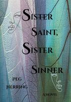 Sister Saint, Sister Sinner
