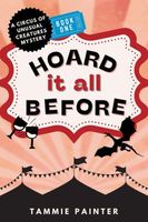 Cover of Hoard It All Before by Tammie Painter