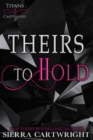 Theirs to Hold
